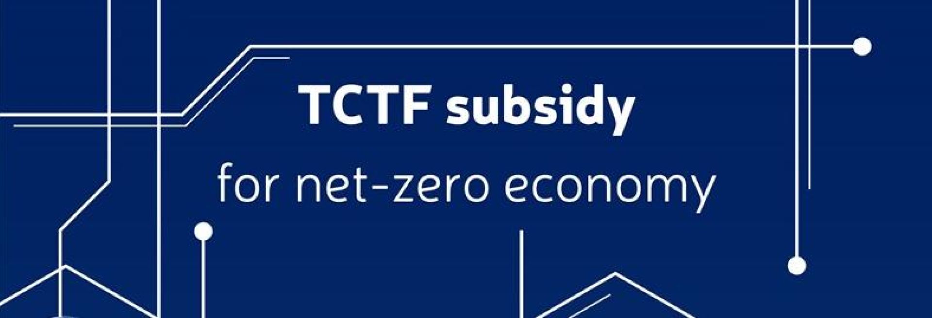 Új támogatási program bevezetése a zöld átállás felgyorsítására (TCTF támogatás)